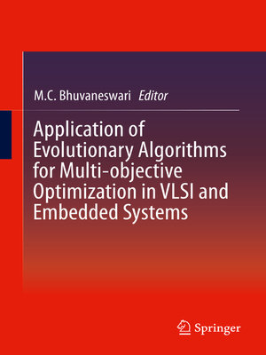 cover image of Application of Evolutionary Algorithms for Multi-objective Optimization in VLSI and Embedded Systems